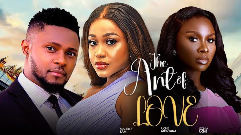 THE ART OF LOVE (2025) | Download Nollywood Movie
