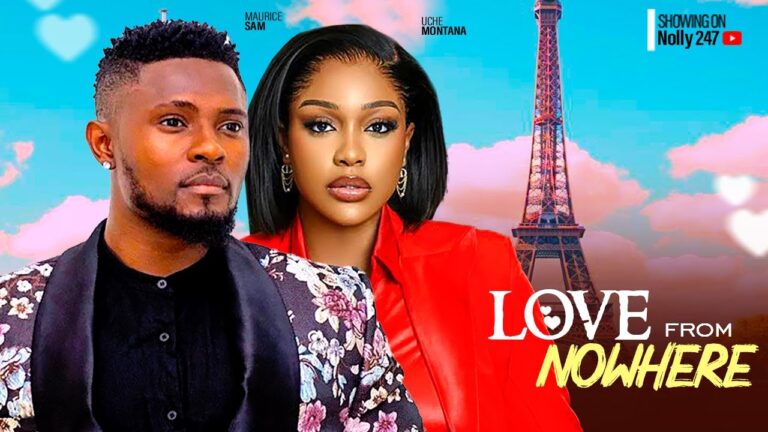 LOVE FROM NO WHERE (2025) | Download Nollywood Movie