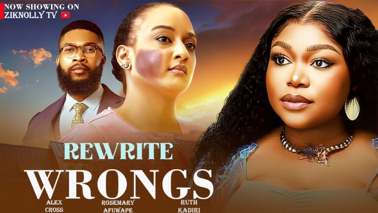 REWRITE WRONGES (2025) | Download Nollywood Movie