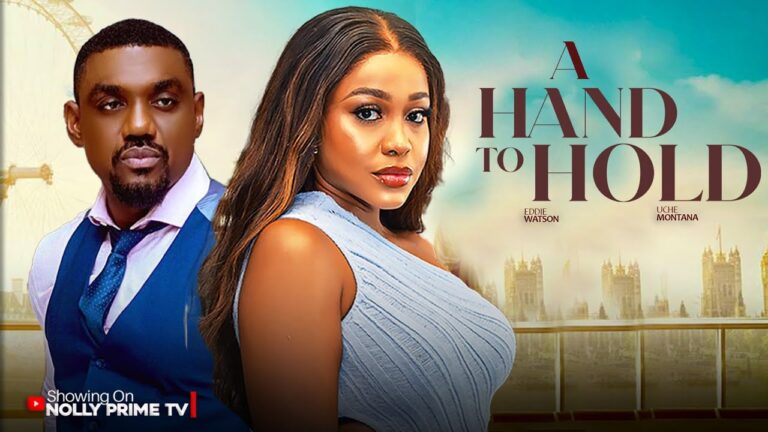A HAND TO HOLD (2025) | Download Nollywood Movie