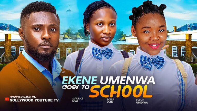 EKENE UMENWA GOES TO SCHOOL (2025) | Download Nollywood Movie