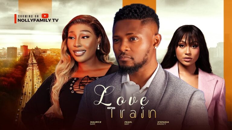 LOVE TRAIN (2025) | Download Nollywood Movie