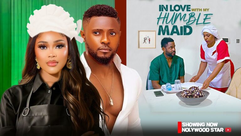IN LOVE WITH MY HUMBLE MAID (2025) | Download Nollywood Movie