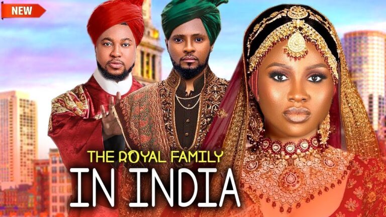 The Royal Family In India (2025) | Download Nollywood Movie