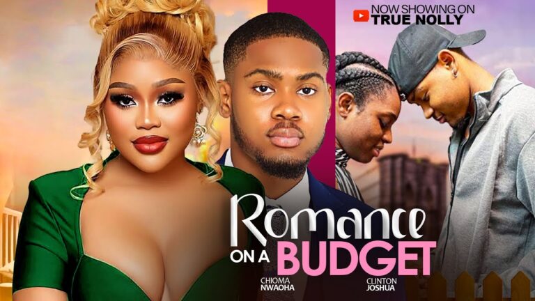 ROMANCE ON A BUDGET (2025) | Download Nollywood Movie