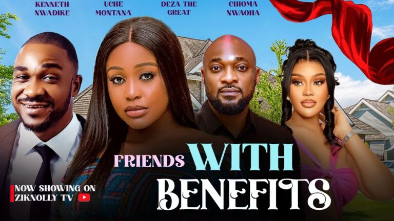 FRIENDS WITH BENEFITS (2025) | Download Nollywood Movie