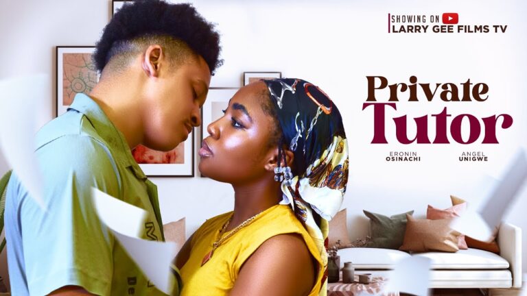 PRIVATE TUTOR (2025) | Download Nollywood Movie