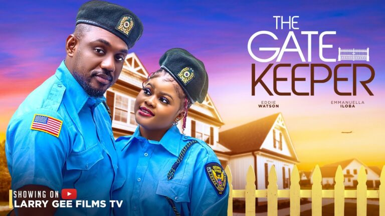 THE GATE KEEPER (2025) | Download Nollywood Movie