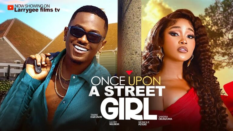ONCE UPON A STREET GIRL (2025) | Download Nollywood Movie