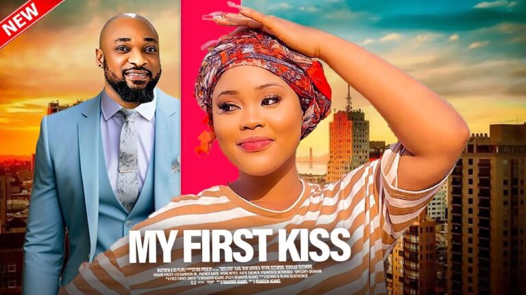 MY FIRST KISS (2025) | Download Nollywood Movie