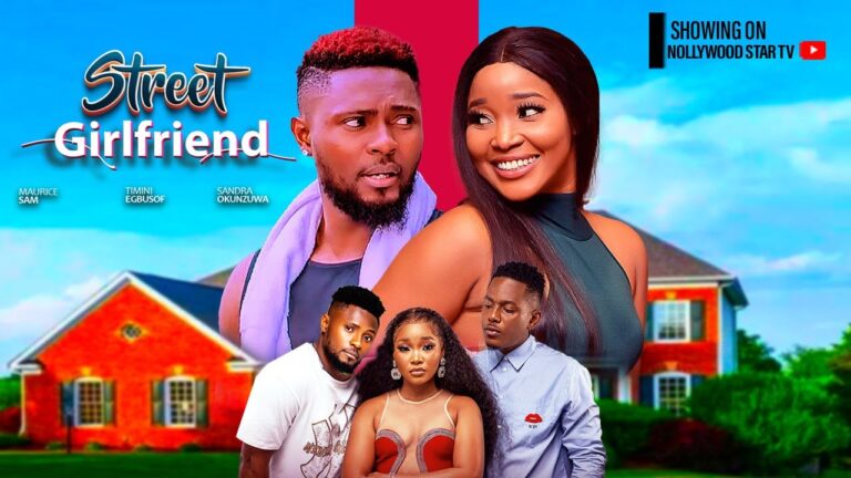 MY STREET GIRLFRIEND (2025) | Download Nollywood Movie