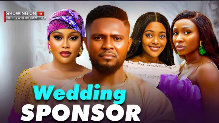 WEDDING SPONSOR (2025) | Download Nollywood Movie