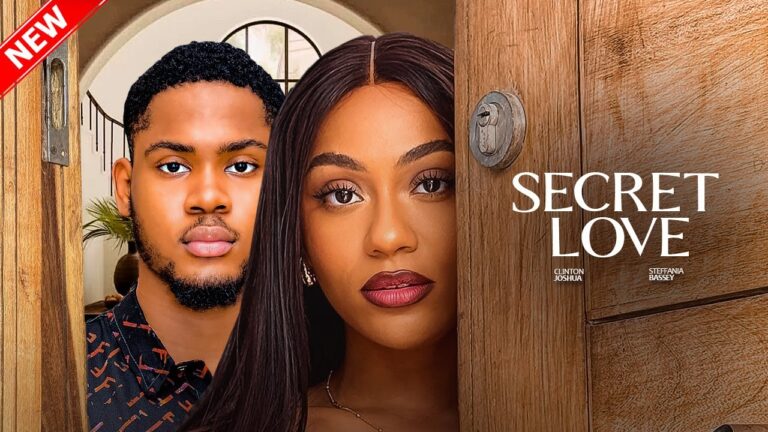 SECERT LOVE (2025) | Download Nollywood Movie