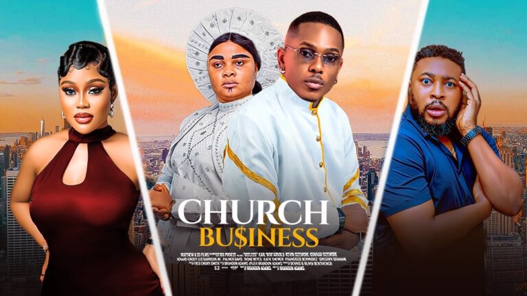 CHURCH BUSINESS (2025) | Download Nollywood Movie