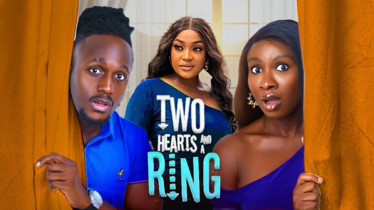 TWO HEARTS AND A RING (2025) | Download Nollywood Movie