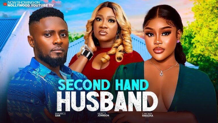 SECOND HAND HUSBAND (2025) | Download Nollywood Movie