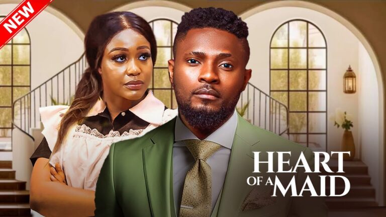 HEART OF A MAID (2025) | Download Nollywood Movie