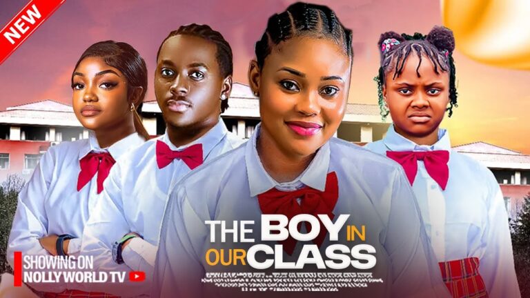THE BOY IN OUR CLASS (2025) | Download Nollywood Movie