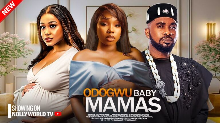 ODOGWU BABY MAMAS (2025) | Download Nollywood Movie