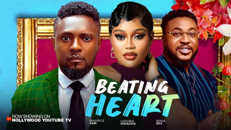 BEATING HEART (2025) | Download Nollywood Movie