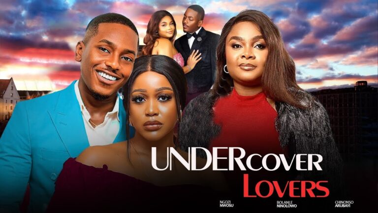 UNDERCOVER LOVERS (2025) | Download Nollywood Movie