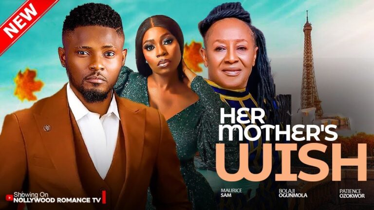 HER MOTHER’S WISH (2025) | Download Nollywood Movie