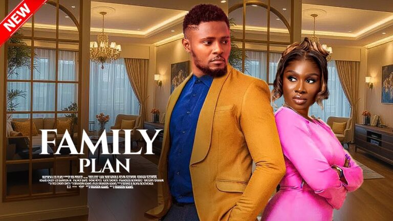 FAMILY PLAN (2025) | Download Nollywood Movie