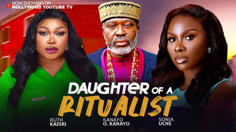 DAUGHTER OF A RITUALIST (2025) | Download Nollywood Movie