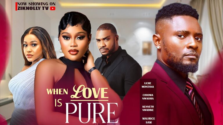 WHEN LOVE IS PURE (2025) | Download Nollywood Movie