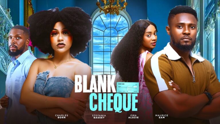 BLANK CHEQUE (2025) | Download Nollywood Movie