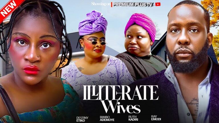 THE ILLITERATE WIVES (2025) | Download Nollywood Movie