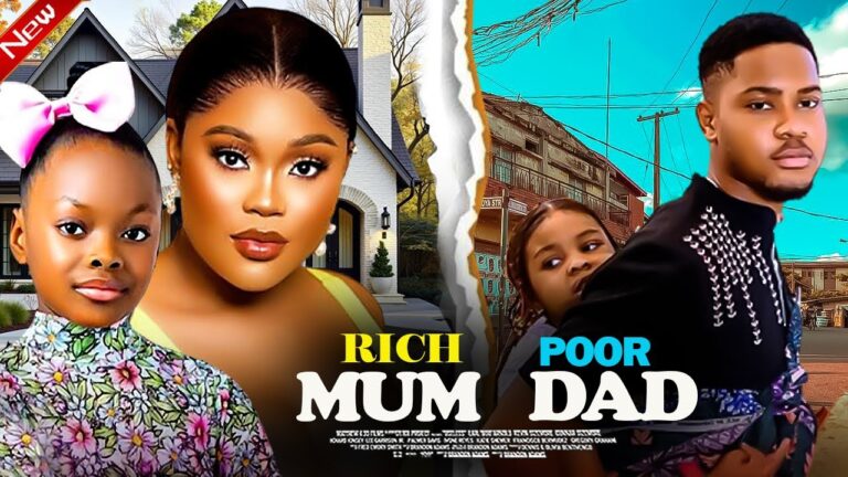 RICH MUM POOR DAD (2025) | Download Nollywood Movie