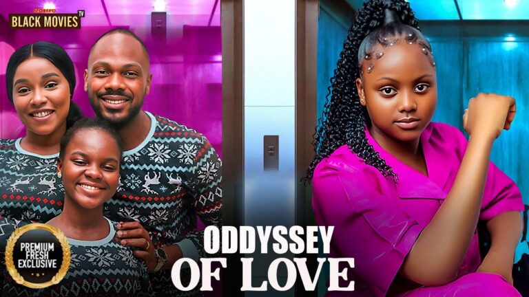 ODYSSEY OF LOVE (2025) | Download Nollywood Movie
