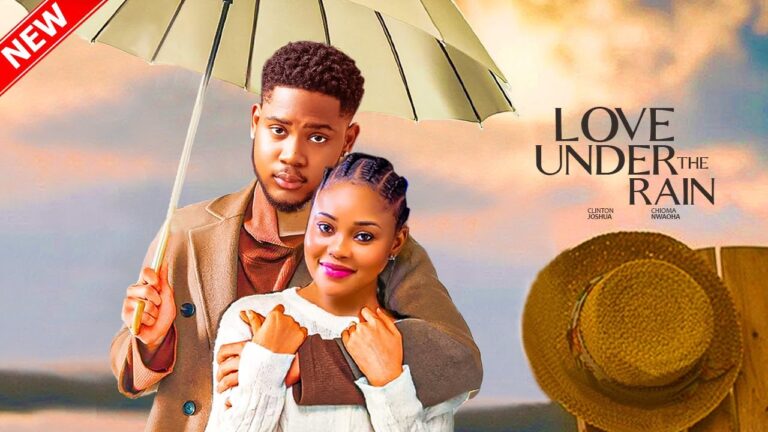 LOVE UNDER THE RAIN (2025) | Download Nollywood Movie