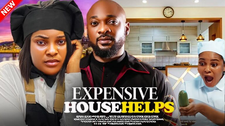 EXPENSIVE HOUSEHELP (2025) | Download Nollywood Movie