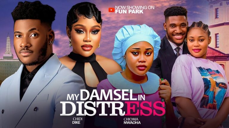 MY DAMSEL IN DISTRESS (2025) | Download Nollywood Movie