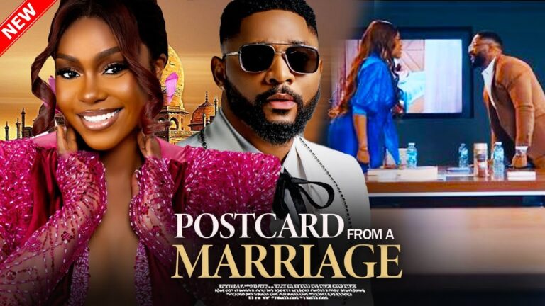 POSTCARD FROM A MARRIAGE (2025) | Download Nollywood Movie
