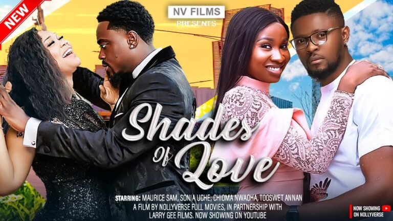 SHADES OF LOVE (2025) | Download Nollywood Movie