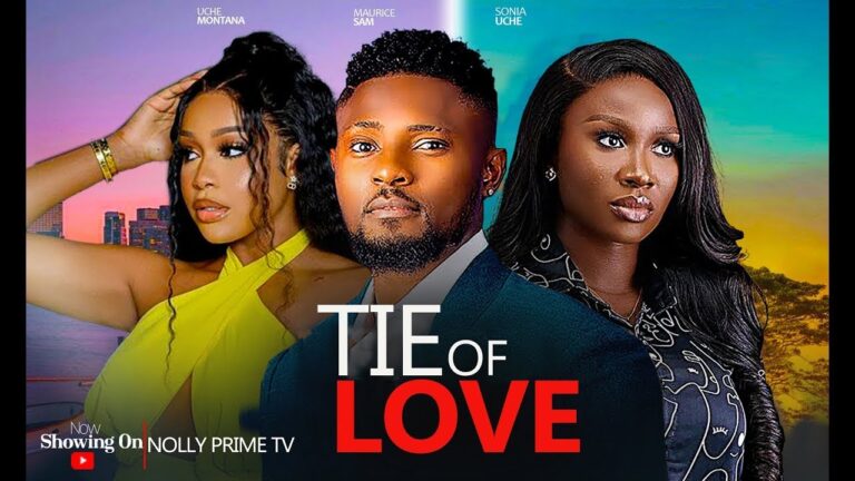 TIE TO HER LOVE (2025) | Download Nollywood Movie