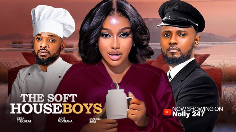 THE SOFT HOUSEBOYS (2025) | Download Nollywood Movie