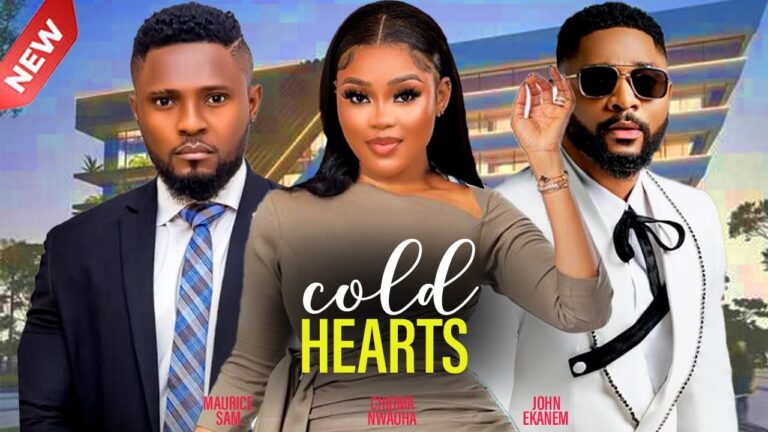 COLD HEARTS (2025) | Download Nollywood Movie