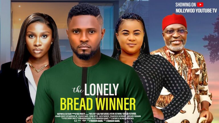 THE LONELY BREAD WINNER (2025) | Download Nollywood Movie