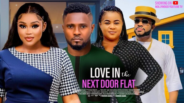 LOVE IN THE NEXT DOOR FLAT (2025) | Download Nollywood Movie