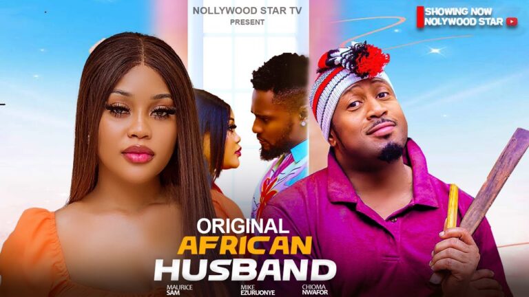 ORIGINAL AFRICAN HUSBAND (2025) | Download Nollywood Movie