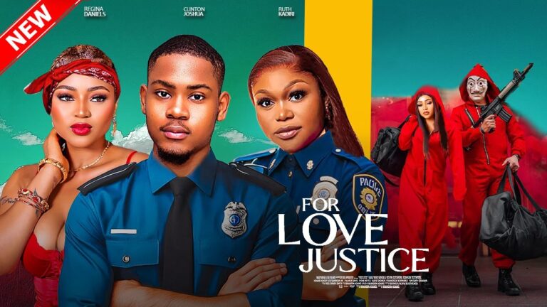 FOR LOVE AND JUSTICE (2025) | Download Nollywood Movie
