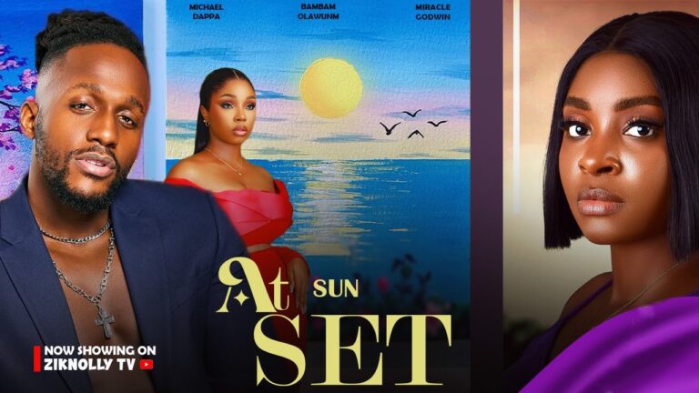 AT SUN SET (2025) | Download Nollywood Movie