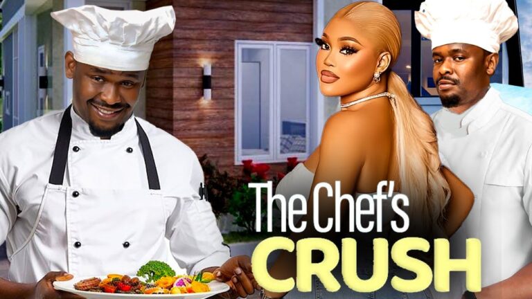 THE CHEF’S CRUSH (2025) | Download Nollywood Movie