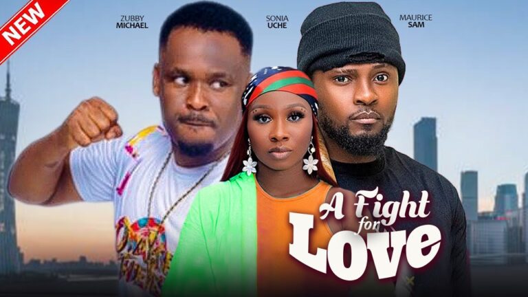 A FIGHT FOR LOVE (2025) | Download Nollywood Movie