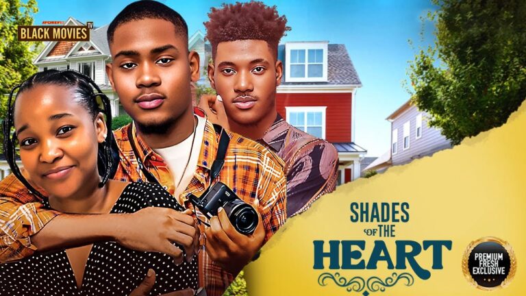SHADES OF THE HEART (2025) | Download Nollywood Movie