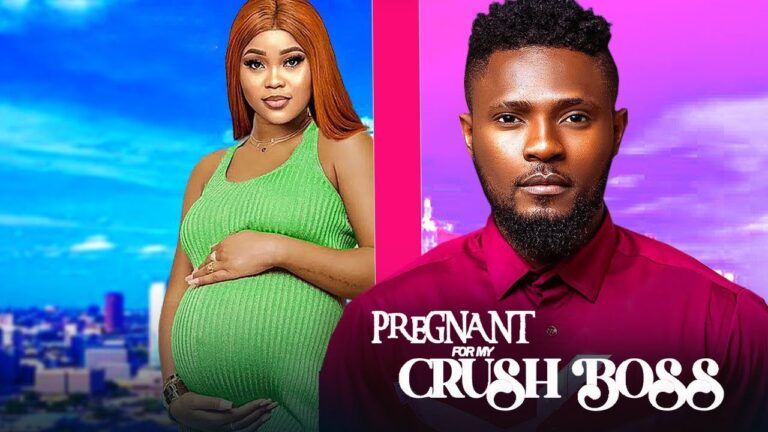 PREGNANT FOR MY CRUSH (2025) | Download Nollywood Movie
